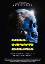 Watch Eating Our Way to Extinction 5movies