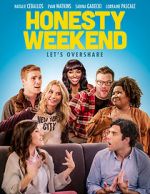 Watch Honesty Weekend 5movies