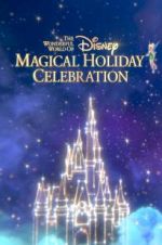 Watch The Wonderful World of Disney: Magical Holiday Celebration 5movies