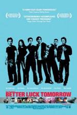 Watch Better Luck Tomorrow 5movies