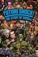 Watch Future Shock! The Story of 2000AD 5movies