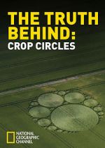 Watch The Truth Behind Crop Circles 5movies