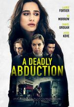 Watch Recipe for Abduction 5movies