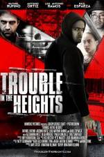 Watch Trouble in the Heights 5movies