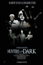 Watch Hunters of the Dark 5movies