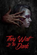 Watch They Wait in the Dark 5movies