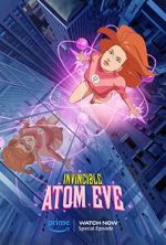 Watch Invincible: Atomic Eve (TV Special 2023) 5movies