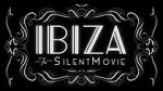 Watch Ibiza: The Silent Movie 5movies