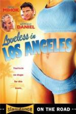 Watch Loveless in Los Angeles 5movies