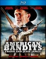 Watch American Bandits: Frank and Jesse James 5movies