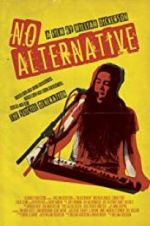 Watch No Alternative 5movies