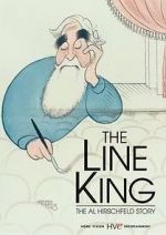 Watch The Line King: The Al Hirschfeld Story 5movies