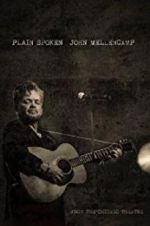 Watch John Mellencamp: Plain Spoken Live from The Chicago Theatre 5movies