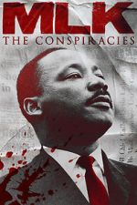 Watch MLK: The Conspiracies 5movies