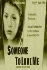Watch Someone to Love Me 5movies