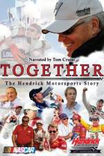 Watch Together The Hendrick Motorsports Story 5movies