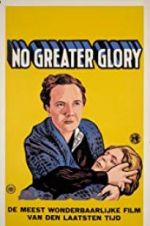 Watch No Greater Glory 5movies