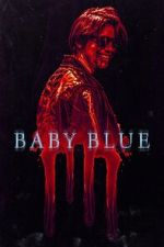 Watch Baby Blue 5movies