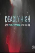 Watch Deadly High How Synthetic Drugs Are Killing Kids 5movies