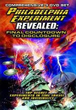Watch The Philadelphia Experiment Revealed: Final Countdown to Disclosure from the Area 51 Archives 5movies