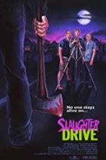Watch Slaughter Drive 5movies