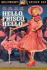 Watch Hello Frisco, Hello 5movies