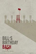Watch Bill\'s Birthday Bash 5movies