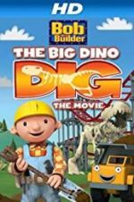 Watch Bob the Builder: Big Dino Dig 5movies
