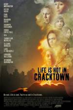 Watch Life Is Hot in Cracktown 5movies