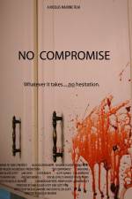 Watch No Compromise 5movies
