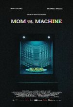 Watch Mom vs. Machine (Short 2021) 5movies