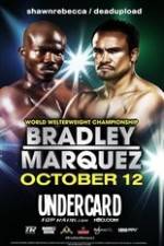 Watch Timothy Bradley vs Juan Manuel Marquez Undercard 5movies