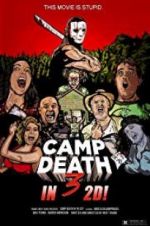 Watch Camp Death III in 2D! 5movies