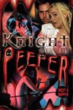 Watch Knight of the Peeper 5movies