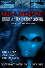 Watch Lies and Deception: UFO\'s and the Secret Agenda 5movies