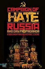 Watch Campaign of Hate: Russia and Gay Propaganda 5movies