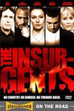 Watch The Insurgents 5movies