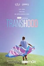 Watch Transhood 5movies