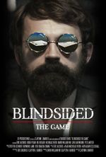 Watch Blindsided: The Game (Short 2018) 5movies