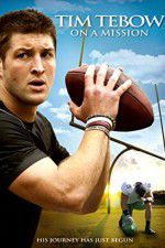 Watch Tim Tebow: On a Mission 5movies