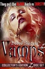 Watch Blood Sisters: Vamps 2 5movies