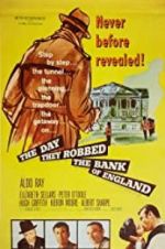 Watch The Day They Robbed the Bank of England 5movies