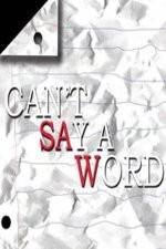 Watch Can't Say a Word 5movies