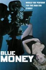Watch Blue Money 5movies