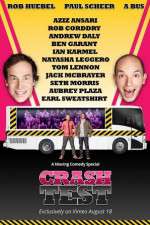 Watch Crash Test: With Rob Huebel and Paul Scheer 5movies