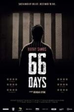 Watch Bobby Sands: 66 Days 5movies