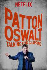 Watch Patton Oswalt: Talking for Clapping 5movies