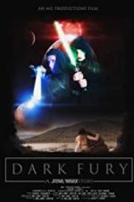 Watch Dark Fury: A Star Wars Fan Film 5movies