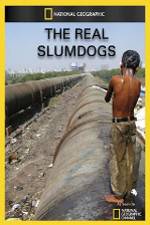 Watch National Geographic: The Real Slumdogs 5movies