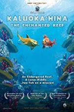 Watch Kaluoka\'hina: The Enchanted Reef 5movies